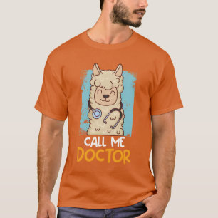 Camiseta Llámame Doctor tengo un doctorado PhD vintag