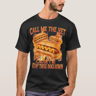 Camiseta Llámame El Veterinario Que Estos Perros Se Calient