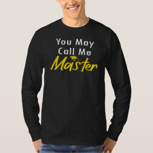 Camiseta Llámame Master Graduation School College Graduatio