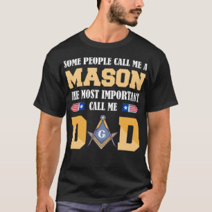 Camiseta Llámame papá Masonic Dad Day Gige Freemason