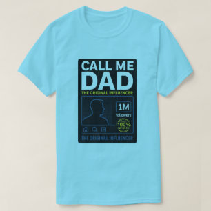 Camiseta Llámame papá: Tee de Influencer Original