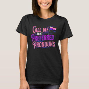 Camiseta Llámame Por Mis Pronounes Preferidos Genderfluido 