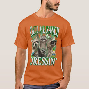 Camiseta Llámame Rancho Porque Me Estoy Vistiendo De Forma