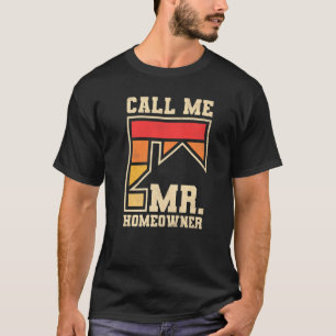 Camiseta Llámame Sr Propietario de Casa Fiesta de Inaugurac