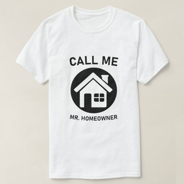 Camiseta Llámame Sr. propietario de la casa (Diseño del anverso)