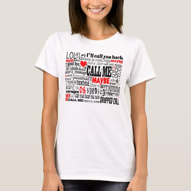 Camiseta Llámame tal vez te llame de vuelta (Anverso)