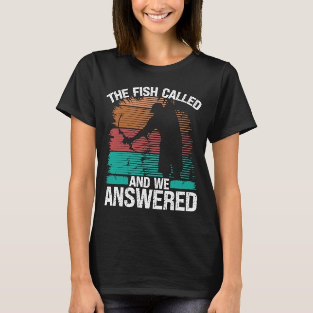 Camiseta Llaman a Bowfisher Fish y nosotros respondemos a B (Anverso)