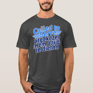 Camiseta Llaman a neerlandés para servir a misionero de LD