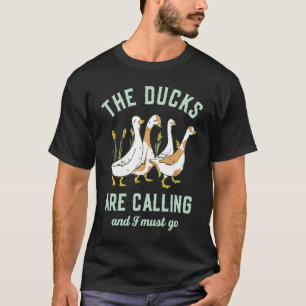 Camiseta Llaman los patos y debo ir retro vintage