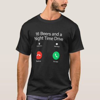 Camiseta Llamar 16 Cervezas Y Un Paseo Nocturno
