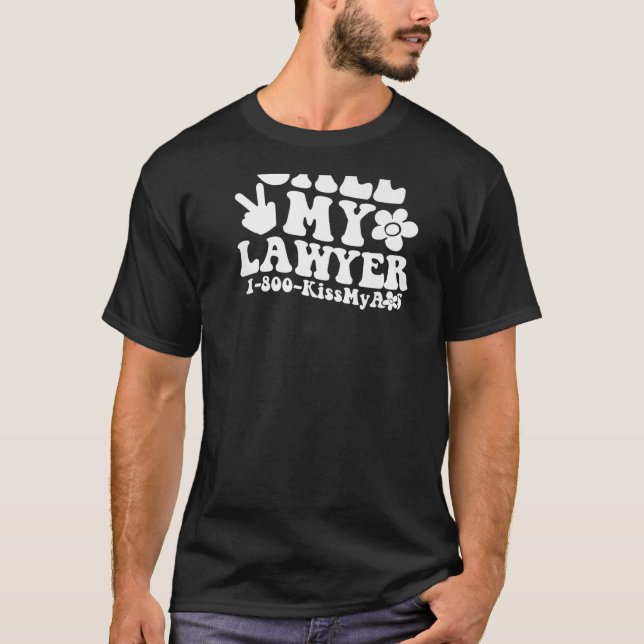 Camiseta Llamar a mi abogado (Anverso)