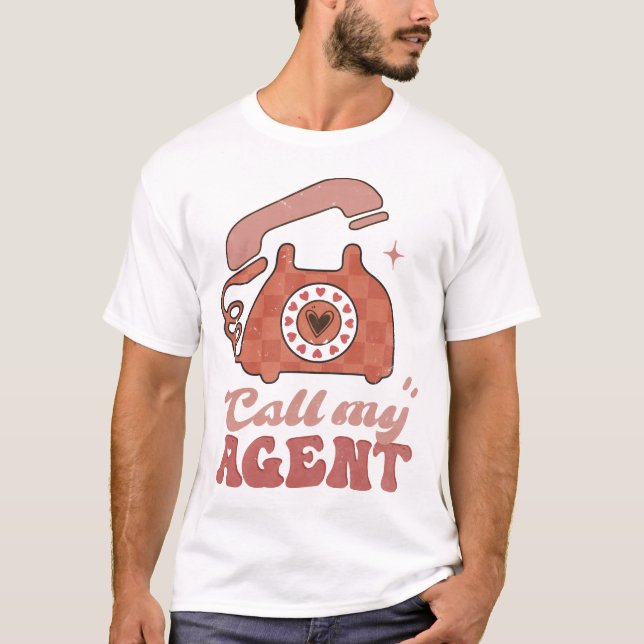 Camiseta Llamar a mi agente El día de San Valentín divertid (Anverso)