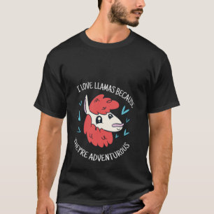 Camiseta Llamas de amor porque son una llamada pre aventure