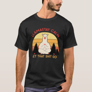 Camiseta Llamastay Calm Funny Alpaca Tees Fitness Llama Yog