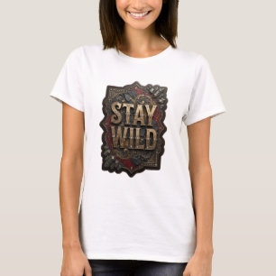 Camiseta llamativa STAY WILD de oro v2