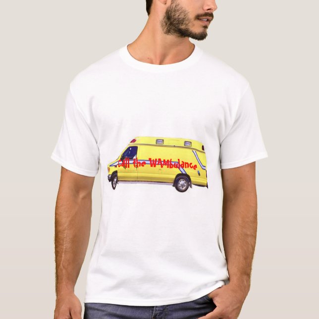 Camiseta Llame el Wambulance (Anverso)