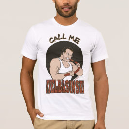 Camiseta Llámeme Kielbasinski