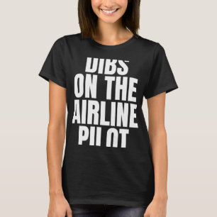 Camiseta Llamo a Dibs en el trabajo de piloto de aerolíneas