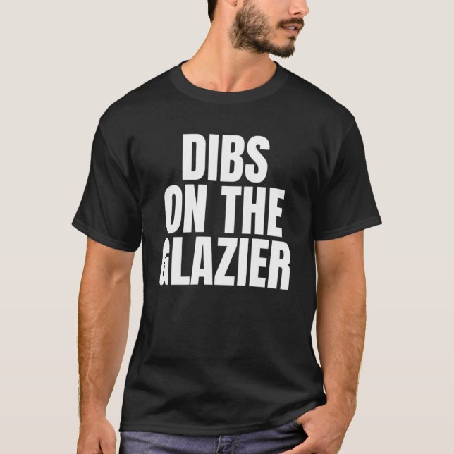 Camiseta Llamo a Dibs sobre el trabajo de Glazier (Anverso)