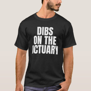 Camiseta Llamo a Dibs sobre el trabajo en el trabajo de act