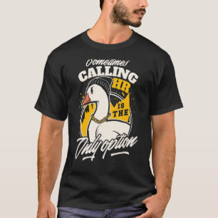 Camiseta Llamo a Recursos Humanos de Recursos Humanos