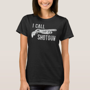Camiseta Llamo a Shotgun Curioso arma de fuego de arma de f