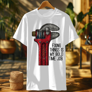 Camiseta Llave de cosecha - Arreglar cosas es mi audaz tiem