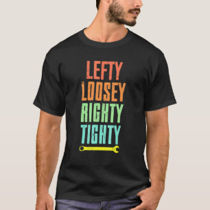 Camiseta Llave inglesa Cool Lefty Loosey Righty Tighty Arte