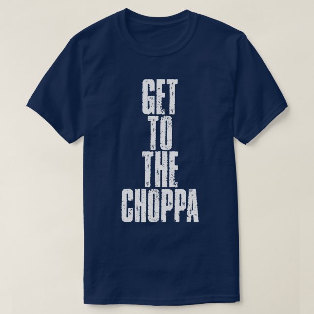 Camiseta Llegar A La Choppa (Diseño del anverso)