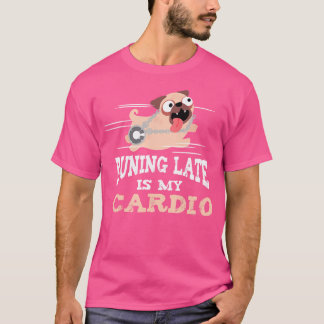 Camiseta Llegar Tarde Es Mi Cardio Divertido Hombres Mujere