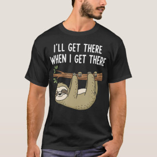 Camiseta Llegaré cuando llegue -