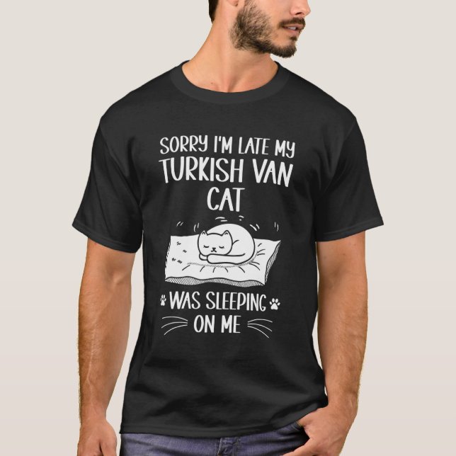 Camiseta Llego tarde, mi gato turco de Van estaba durmiendo (Anverso)