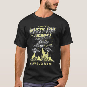 Camiseta Llegué a 95 años citando graciosa sarcástica