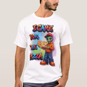 Camiseta Llegué Por La Pizza Diseño De Comida De Alien Dive