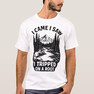 CAMISETA LLEGUE VI VINE ME TROPECÉ CON UNA RAÍZ