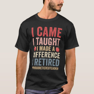 Camiseta Llegué Y Enseñé Que Había Hecho La Diferencia Orgu