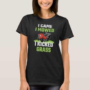 Camiseta Llegué Y Me Mostré Pateando Jardinería De Hierro D