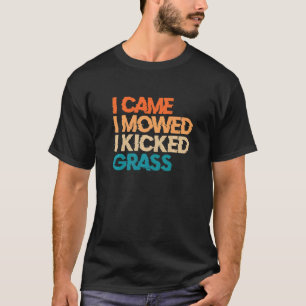 Camiseta Llegué Y Me Mostré Y Pateé La Moda 5