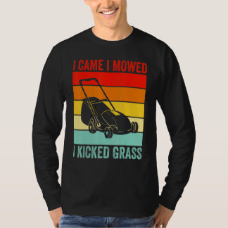 Camiseta Llegué Y Me Permití Que Pateaba Un Jardinero De Or