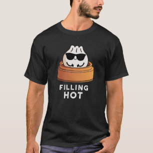Camiseta Llenando Hot Funny Dumpling Pun Dark BG