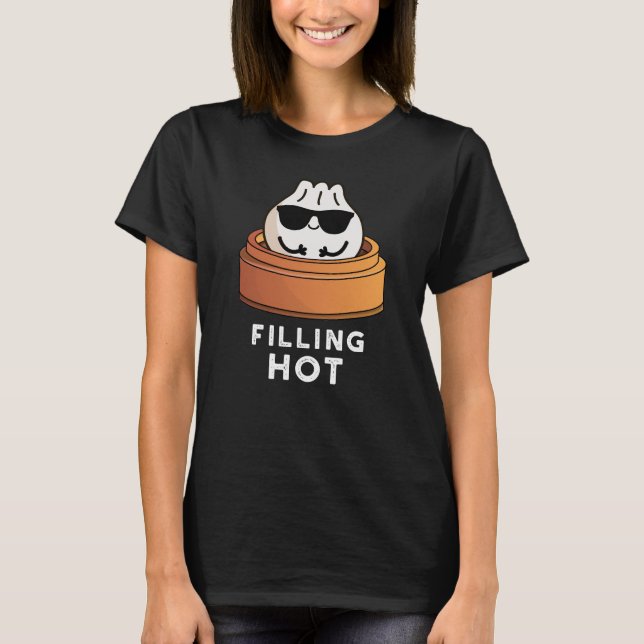 Camiseta Llenando Hot Funny Dumpling Pun Dark BG (Anverso)