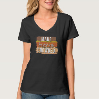Camiseta Llenar el Cielo de Almas Cristiano para Mujeres
