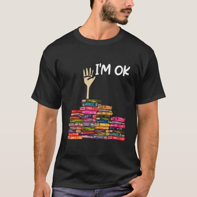 Camiseta Lleno De Libros Estoy Bien (Anverso)