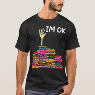 Camiseta Lleno de Libros Estoy Bien