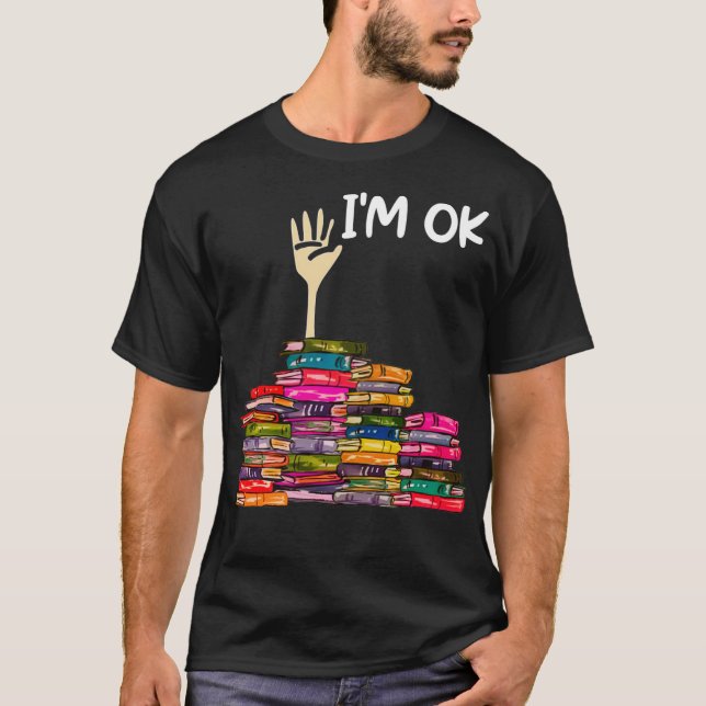 Camiseta Lleno de Libros Estoy Bien (Anverso)