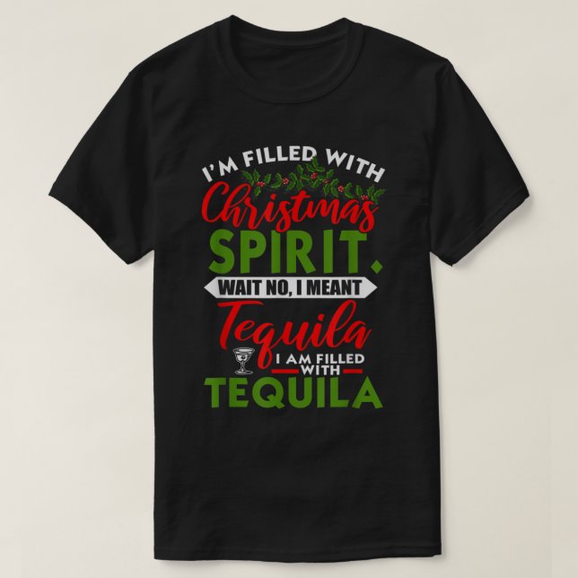 Camiseta Lleno De Navidades Espíritu Tequila Funny Xmas Da (Diseño del anverso)