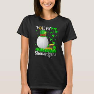 Camiseta Lleno De Shenanigans Golf St Patrick S Day