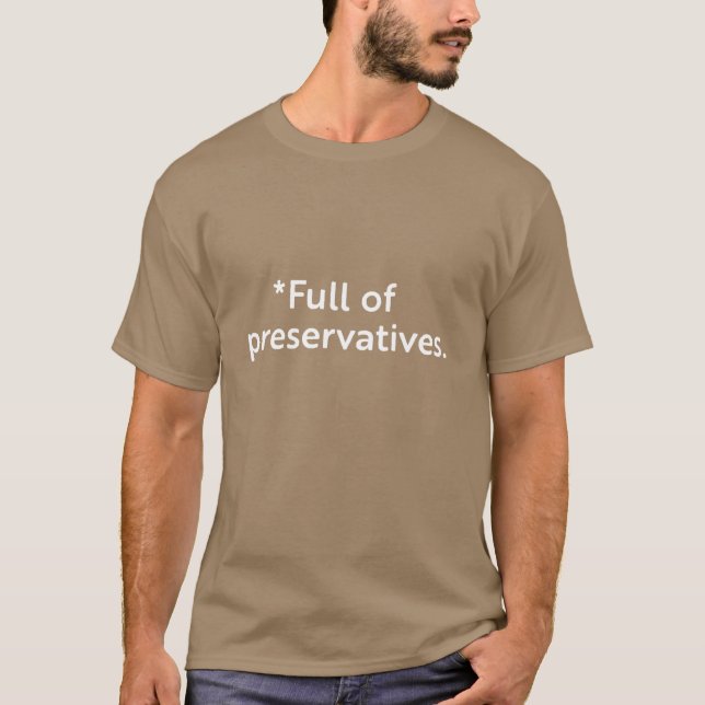 Camiseta Llenos de conservantes (Anverso)