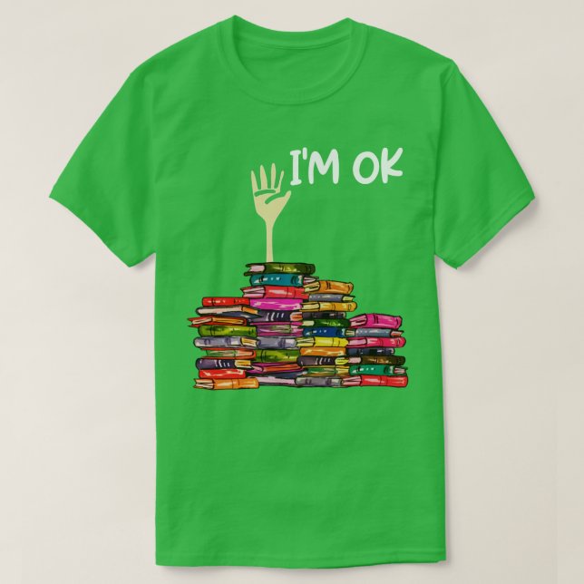 Camiseta Llenos De Libros Estoy Bien Larga Manga (Diseño del anverso)