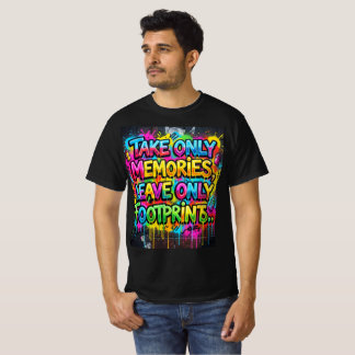 Camiseta Lleva Solo Recuerdos Deja Solo Huellas Grafiti